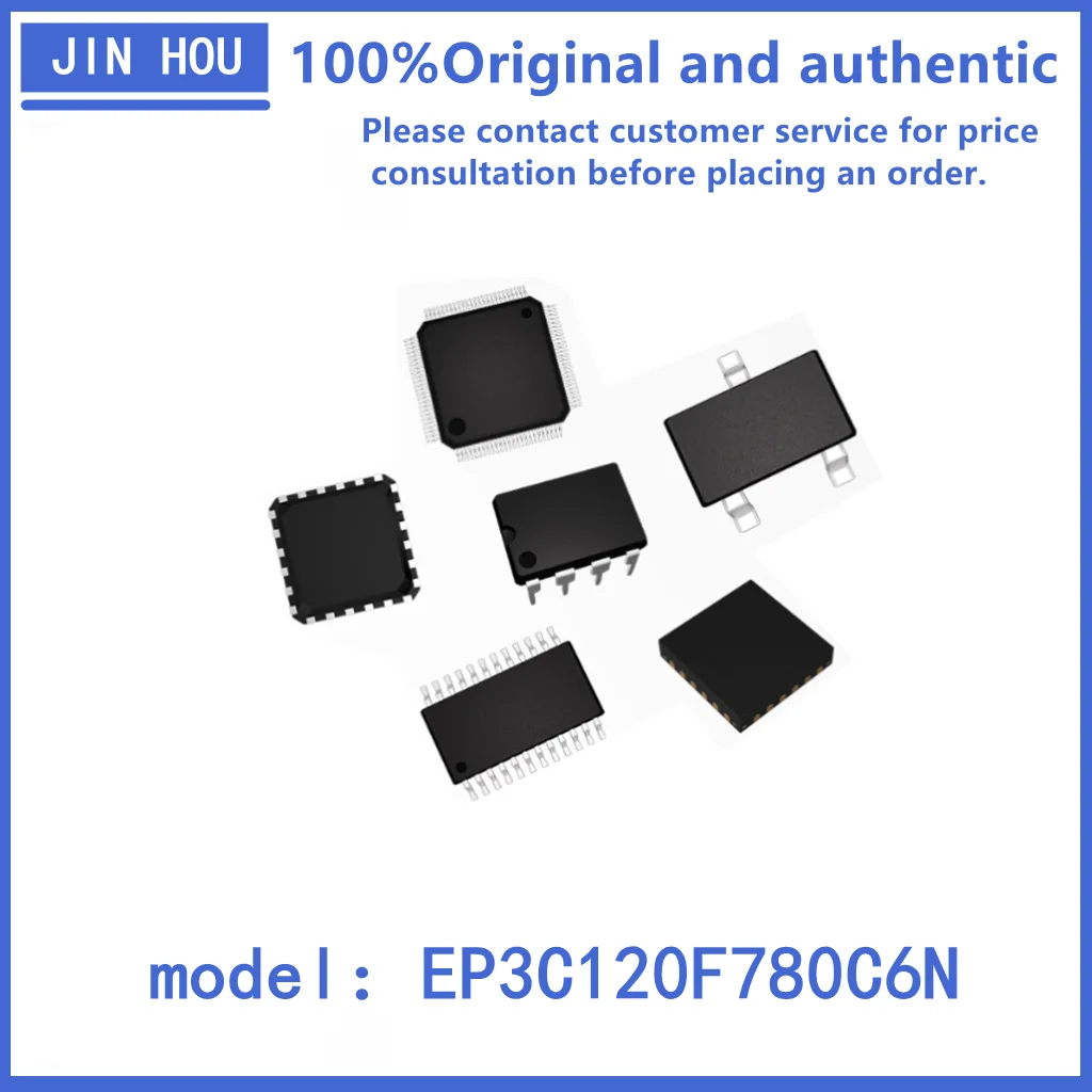 

Original genuine EP3C120F780C6N package FBGA-780 field programmable gate array