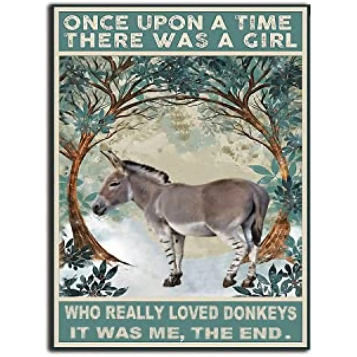 

There is a girl poster that likes donkey wall art very much likes old fashioned posters donkey lovers Retro Metal Wall Tin Sign