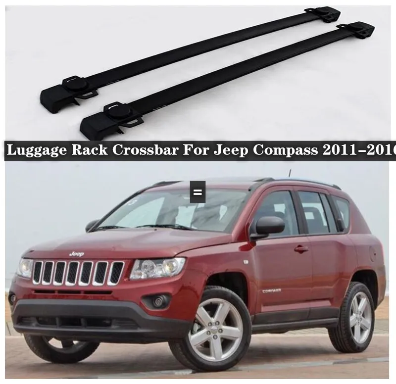 

High Quality Aluminum Alloy Car Roof Racks Luggage Rack Crossbar Fits For Jeep Compass 2011 2012 2013 2014 2015 2016