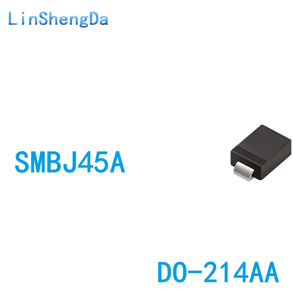 10 шт., 45 в, чип фонарь, переходный диод SMBJ45A (P6KE45A) фонарь
