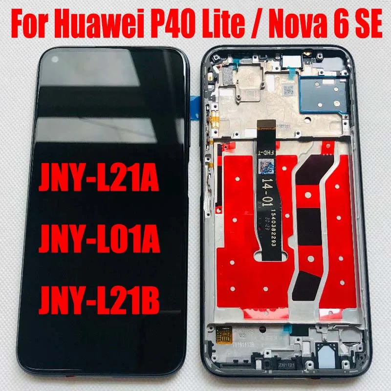 

For Huawei P40 Lite LCD Display JNY-LX1 JNY-LX2 JNY-AL10 L22 Matrix Pantalla Nova 6 SE LCD Touch Panel Digitizer Assembly Frame