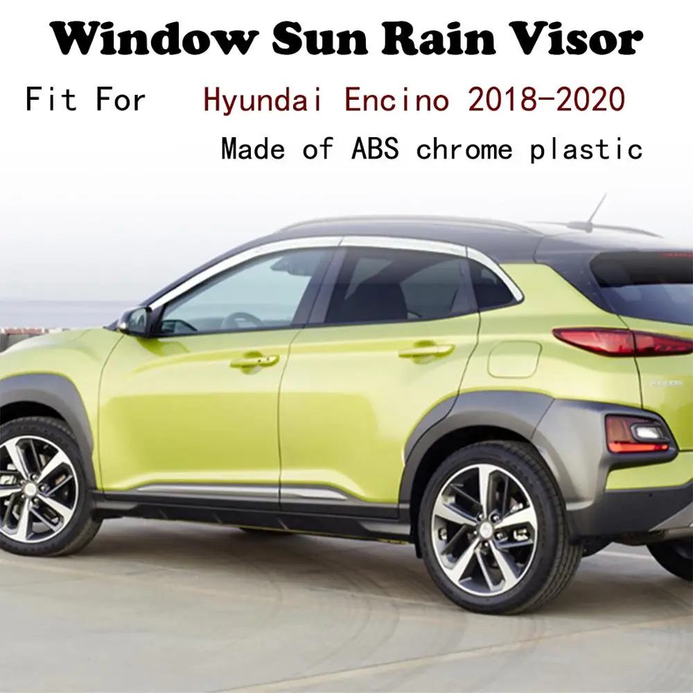 

ABS Chrome plastic Window Visor Vent Shades Sun Rain Guard car accessories For Hyundai Encino 2018-2020