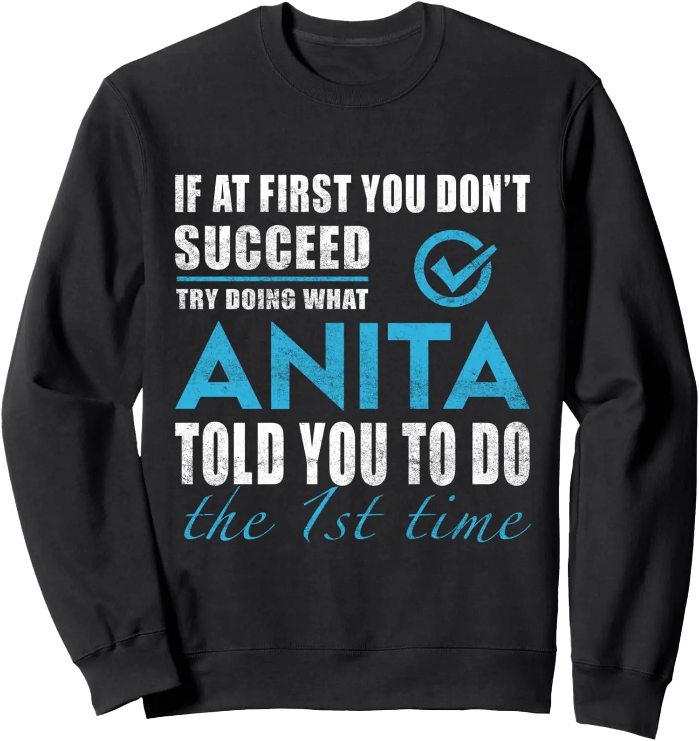 Имя аниты — пробудите что толстовка Anita Told You To Do