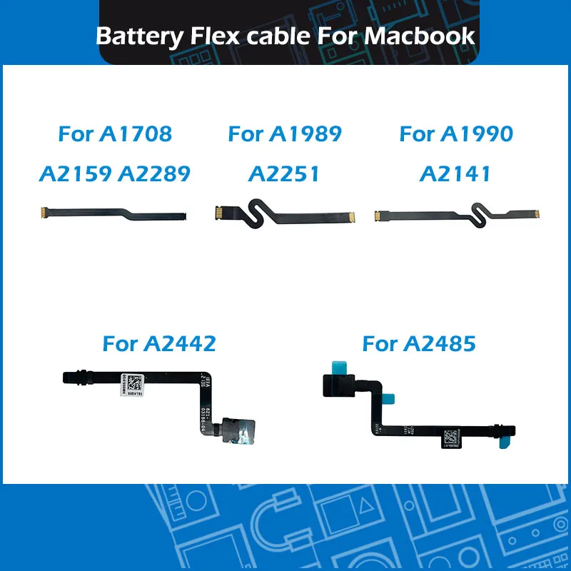 

10pcs A1708 A2159 A2289 A1989 A2251 A1990 A2141 A2442 A2485 Battery Flex Cable For Macbook Pro Retina 13" 14" 15" 16" Repair
