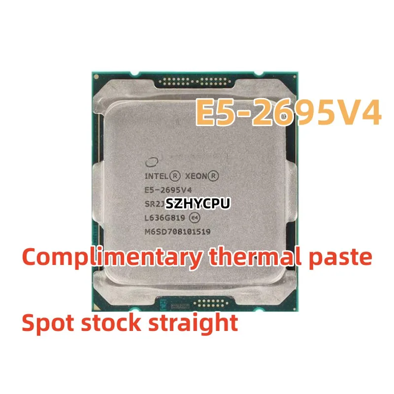 

Original Intel Xeon E5 2695 V4 2.1GHz 45M 18-Core 120W 14nm E5-2695 V4 Processor free shipping E5 2695V4