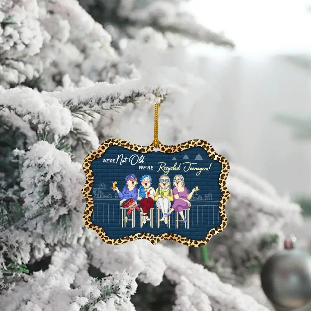

Christmas Tree Hanging Decoration Playful Acrylic Hanging Decor We're Not Old We're Recycled Teenagers Christmas Tree for Women