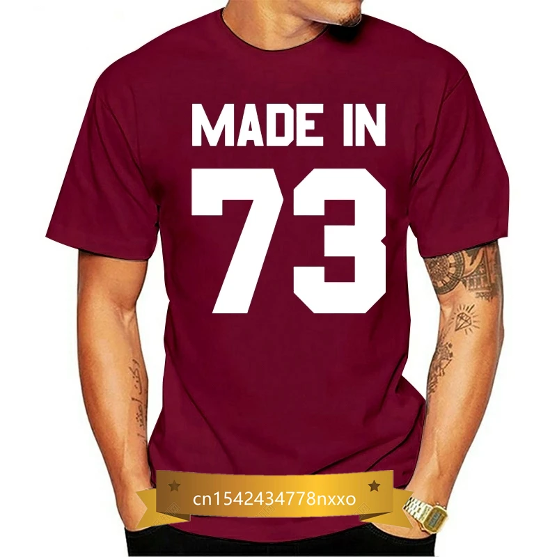 

Made In '73 - Mens T-Shirt Birthday - Present - Gift -1973 Short Sleeves O-Neck T Shirt Tops Homme camisa