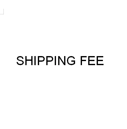 

EXTRA SHIPPING FEE
