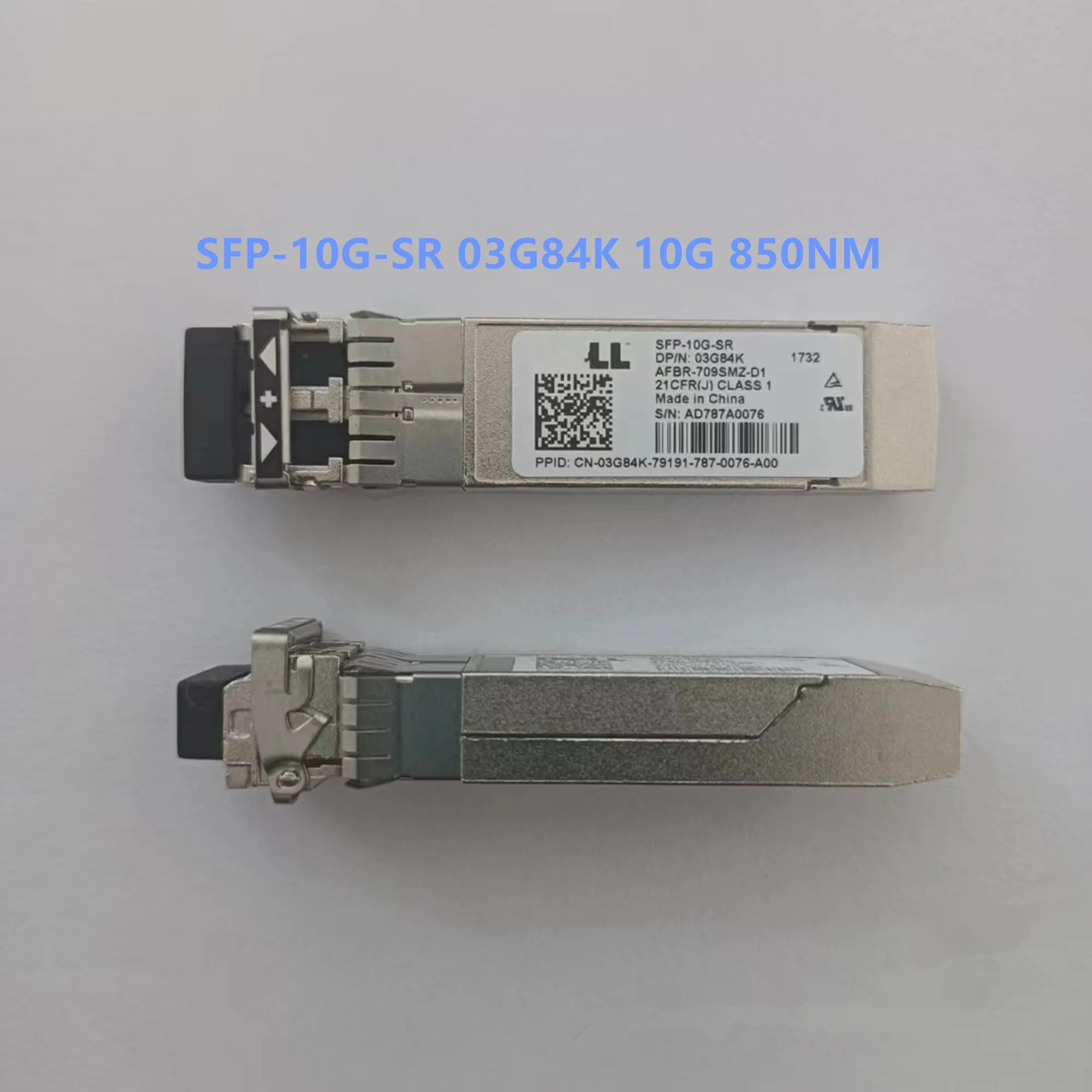 0N743D 0WTRD1 03G84K SFP-10G-SR/FTLX8571D3BCL FTLX8571D3BCL-FC FTLX8574D3BCL-FC FTLX8574D3BCL-DL/10G SR Module Optical Fiber