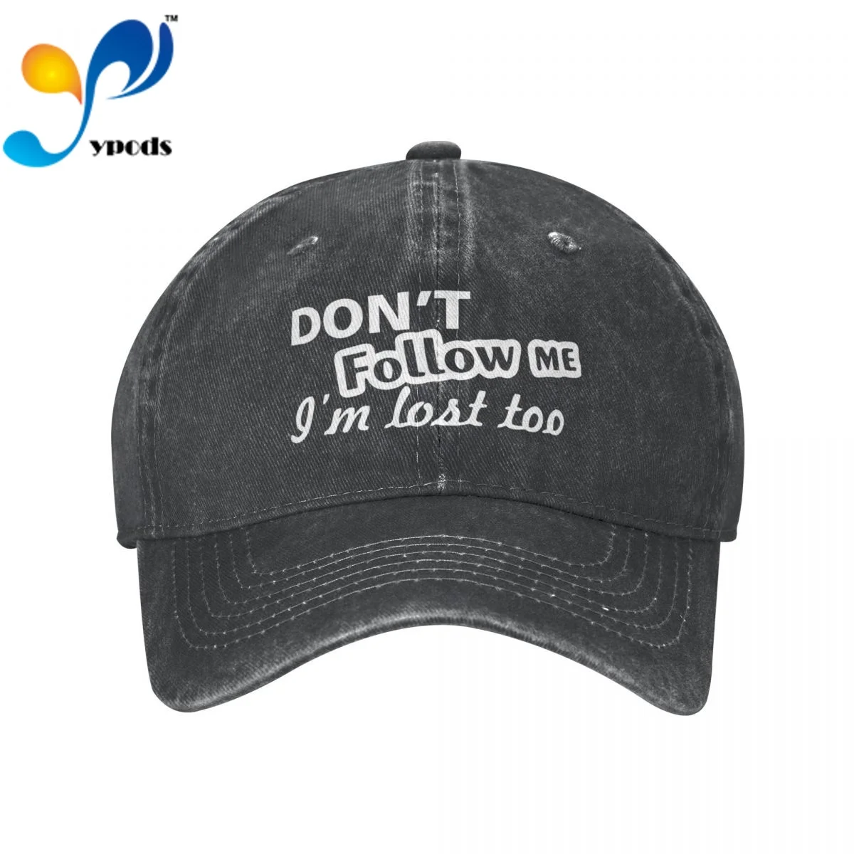 

DONT FOLLOW ME I AM LOST TOO Denim Baseball cap Snapback Hats Autumn Summer Hat for Men Women Caps Casquette hats