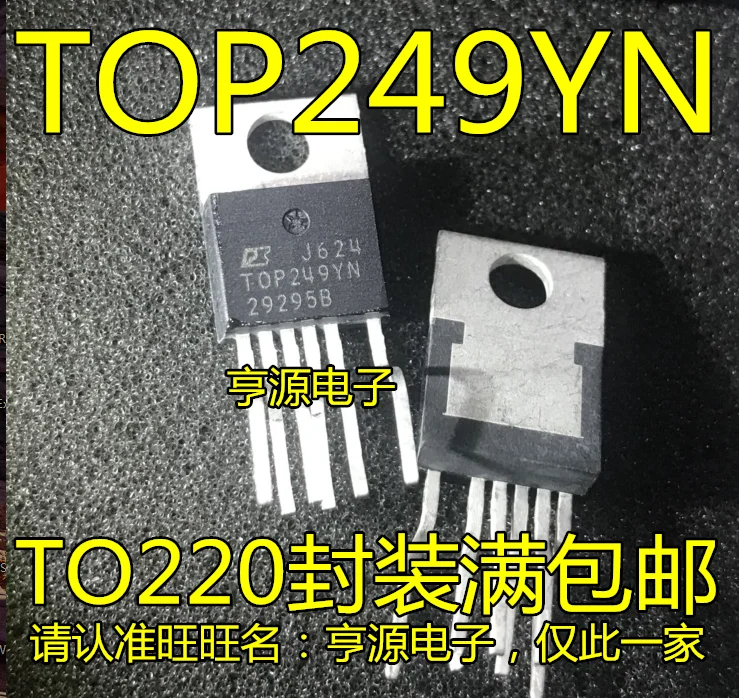 

10 шт./партия 100% Новинка TOP249 TOP249YN TOP249Y IC TO220