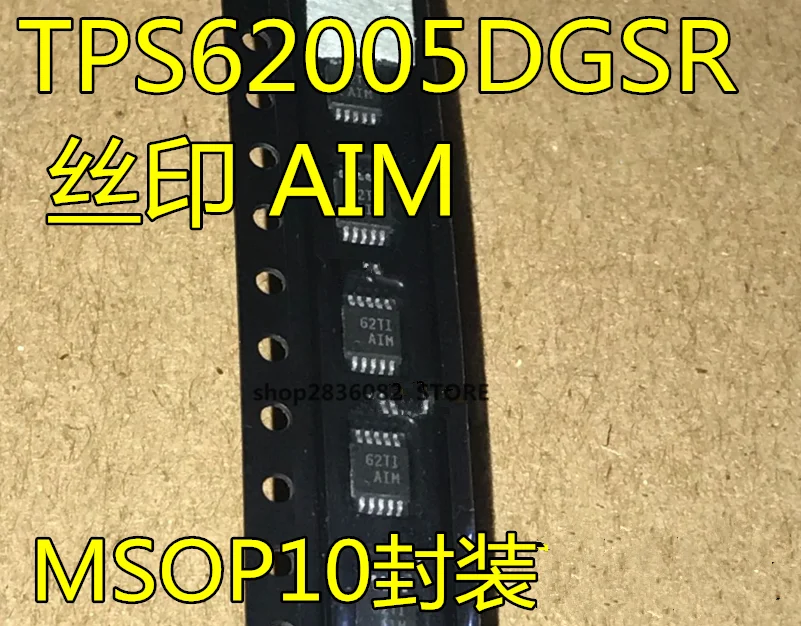 

10 шт./лот TPS62005 TPS62005DGSR Silkscreen AIM MSOP10