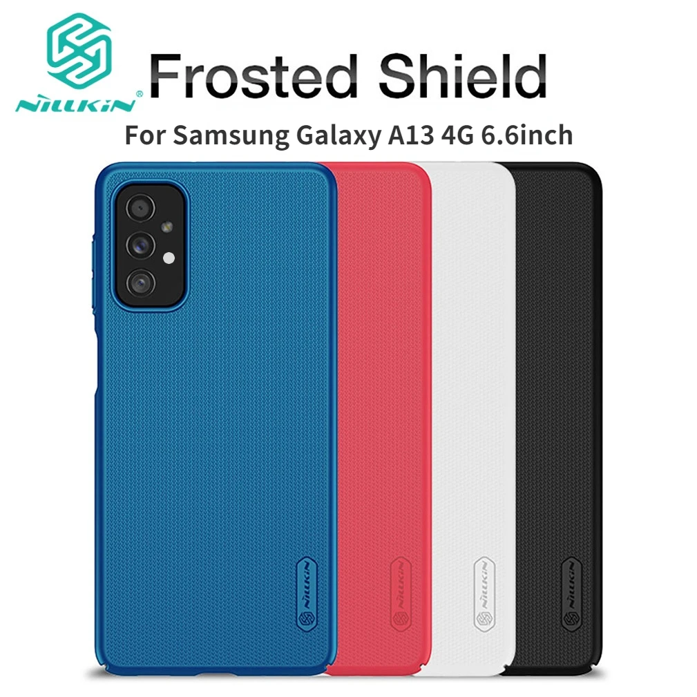 

For Samsung Galaxy A13 4G 6.6inch A 13 Case NILLKIN Super Frosted Shield Plastic Matte Shell For Samsung A13 4G Cover Casing