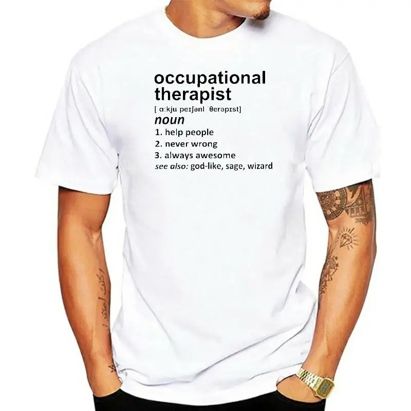 

Occupational Therapy T Shirts Graphic Cotton Streetwear Short Sleeve O-Neck Harajuku Oversized Definition Therapist T-shirt Mens