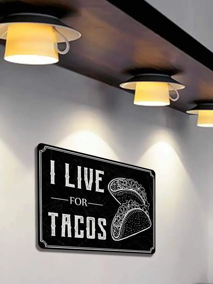 I Live for Tacos 20x30 см Оловянное винтажное украшение поделки знак для дома кухни ванной