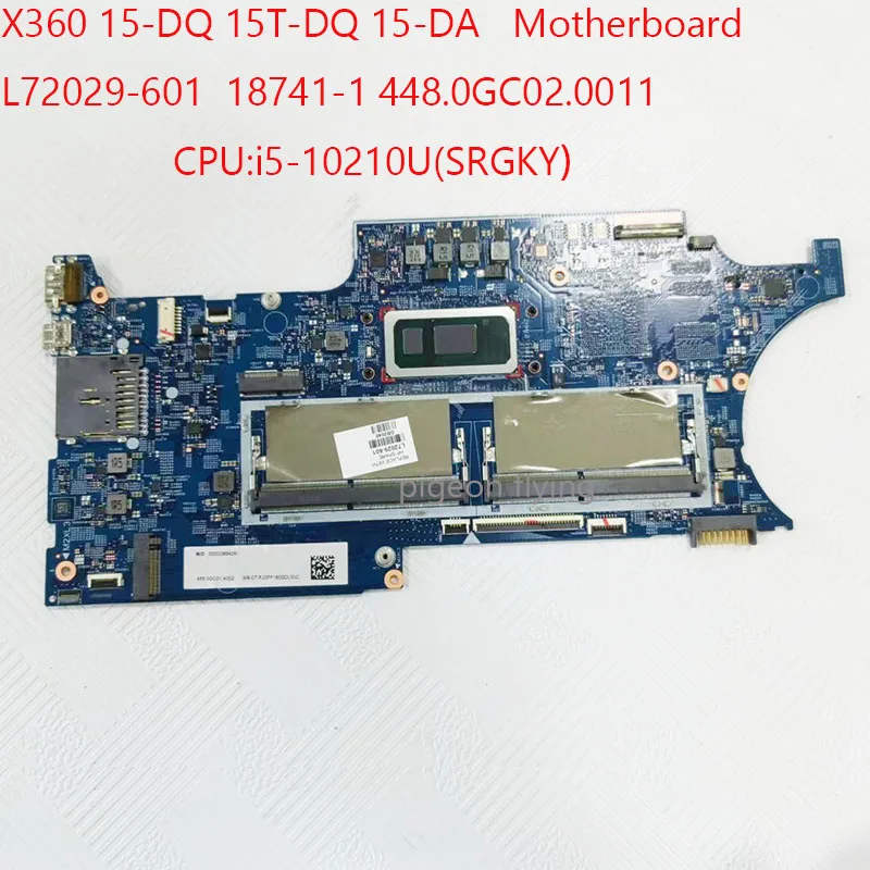 

15-DQ Motherboard L72029-601 15T-DQ Motherboard 18741-1 15-DA Motherboard For HP Pavilion X360 15-DA 15-DQ 15T-DQ CPU:i5-10210U