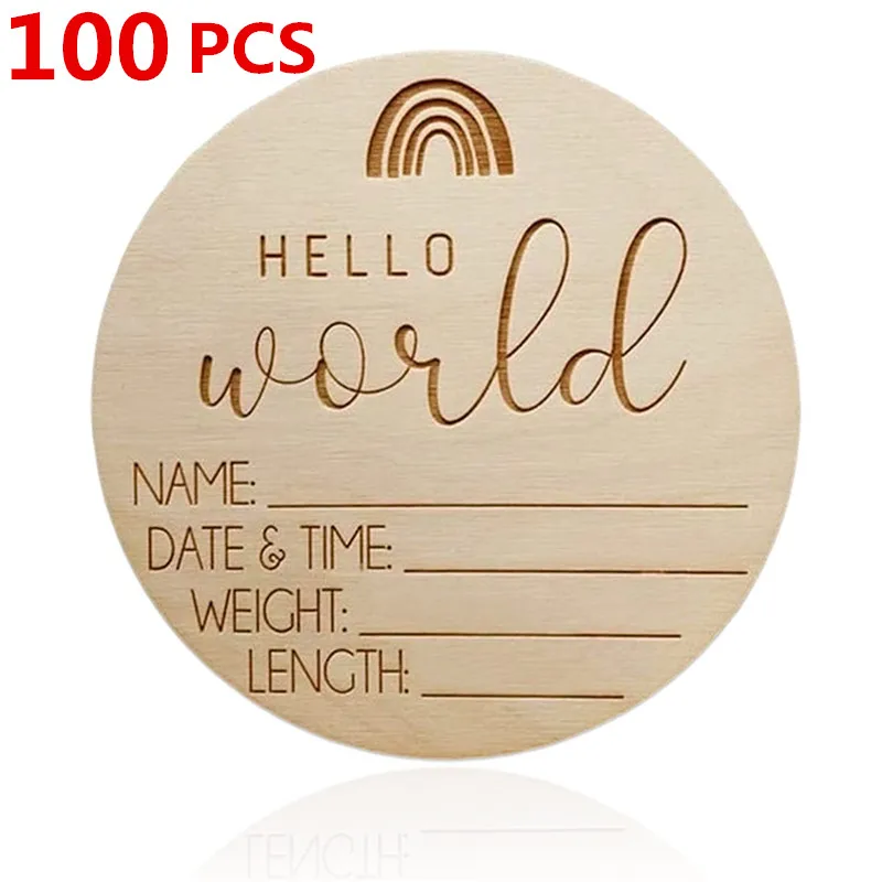 

100 PCS Wholesale Hello World Newborn Sign Gift to Baby Shower Wooden Baby Birth Announcement Sign Hospital Sign Name Photo Prop