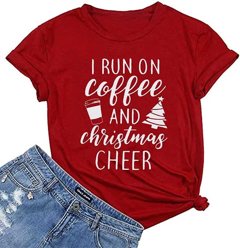 

Женская рождественская рубашка I Run на кофе и Рождество Cheer, праздничная футболка с коротким рукавом, топ DW418