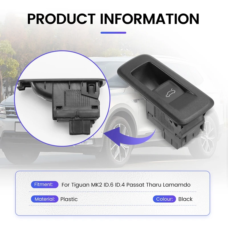 Electric Tailgate Switch Button 5GD 959 831 5GD959831 For VW Tiguan MK2 ID.6 ID.4 Passat Tharu Lamamdo