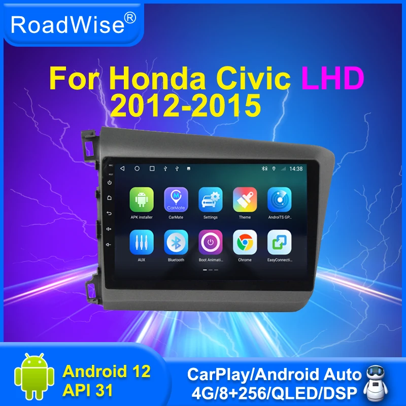 

8+256 Android 12 For Honda Civic LHD RHD 2012 2013 2014 2015 Car Radio Multimedia Carplay 4G Wifi GPS DVD 2 Din Autoradio Stereo