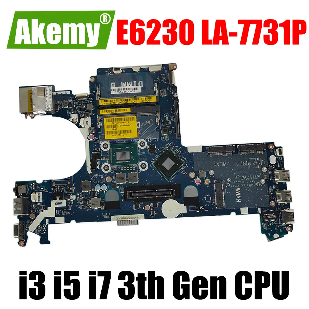 

QAM00 LA-7731P For Dell latitude E6230 Laptop Motherboard CN-0WYWKH 0W7YTC 076C0R Notebook mainboard w/ i3 i5 i7 3th Gen CPU