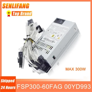 New Small 1U PSU FSP300-60FAG FSP300-60LG 00YD993 00YD990 N34367H Full Module PC Power Supply MAX300W