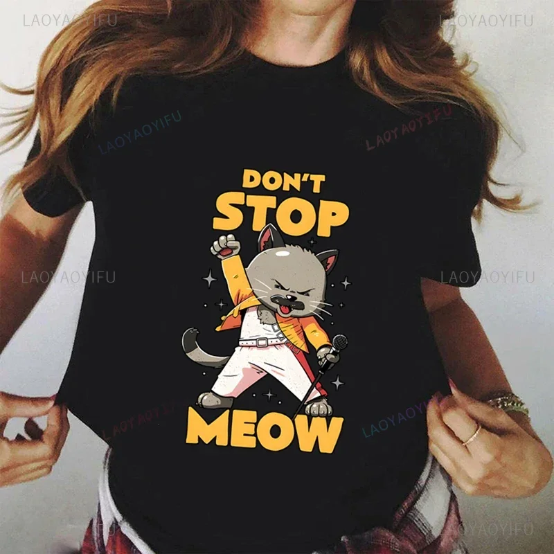 Забавная футболка с рисунком надписью Don't STOP MEOW женская рубашка принтом Поющая
