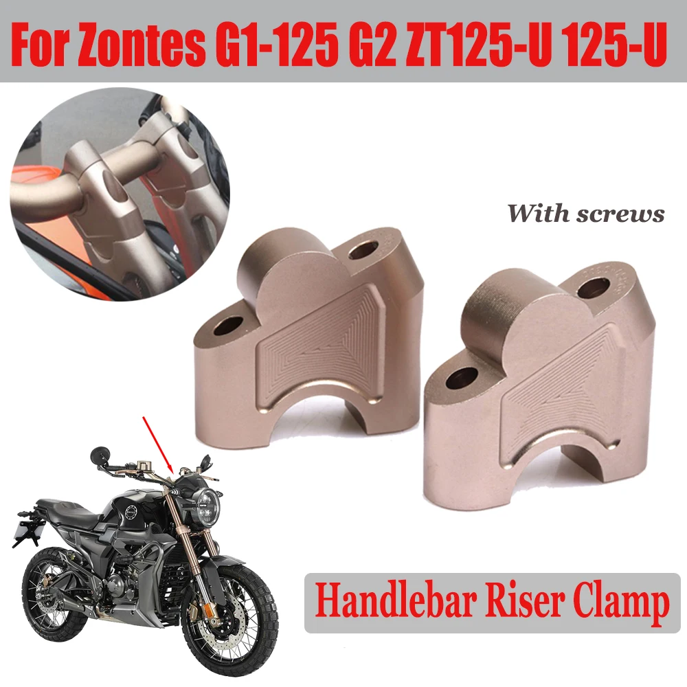 

Motorcycle Handlebar Mount Risers Clamp Heighten Adapter For Zontes G1 125 ZT125-U 155-U G1-125 ZT125-U ZT125 U G2 Accessories