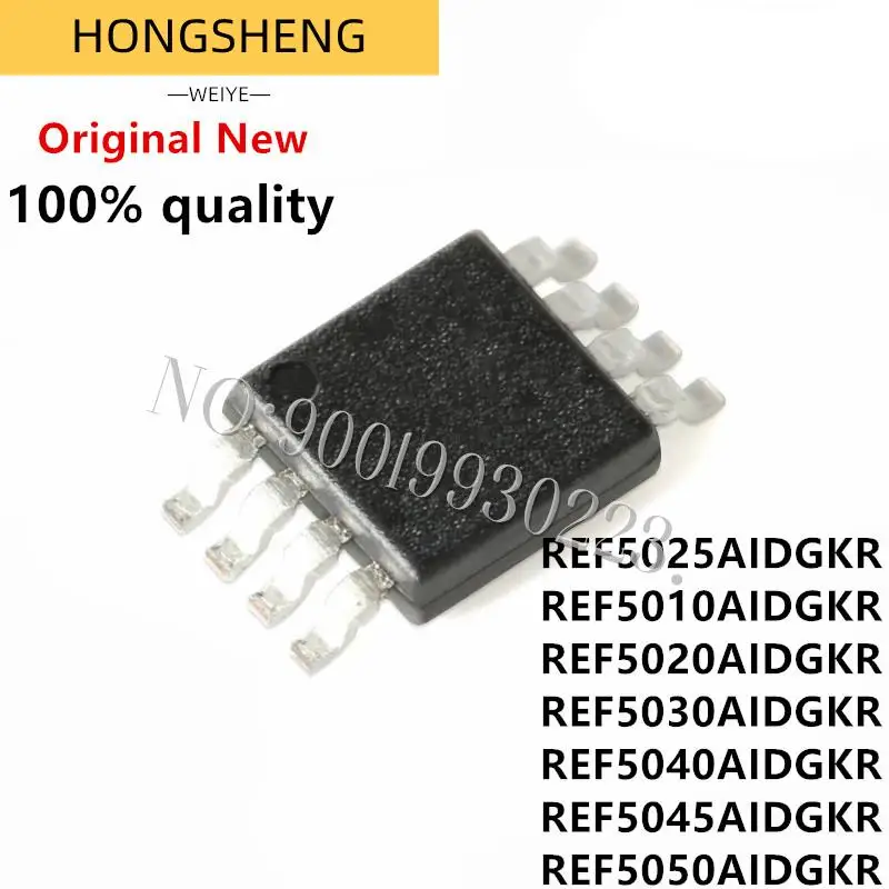

10pcs/lot REF5025AIDGKR MSOP-8 REF5010AIDGKR REF5020AIDGKR REF5030AIDGKR REF5040AIDGKR REF5045AIDGKR REF5050AIDGKR In Stock