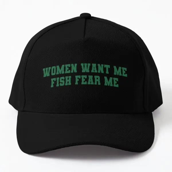 Women Want Me Fish Fear Me Meme  Baseball Cap Hat Solid Color Summer Mens Casual Outdoor Bonnet  Fish Hip Hop Black Printed