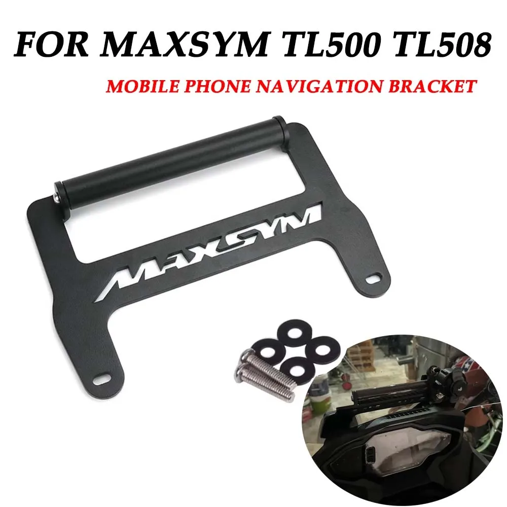 Аксессуары Для SYM MAXSYM TL500 TL508 TL 500 508 2019 - 2022 2023 штатив с держателем для GPS навигации