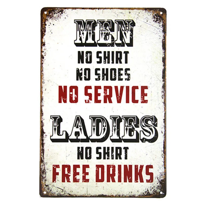 

Men No Shirt Sign No Service Ladies Free Drinks Man Cave Bar Tavern Frat House 1