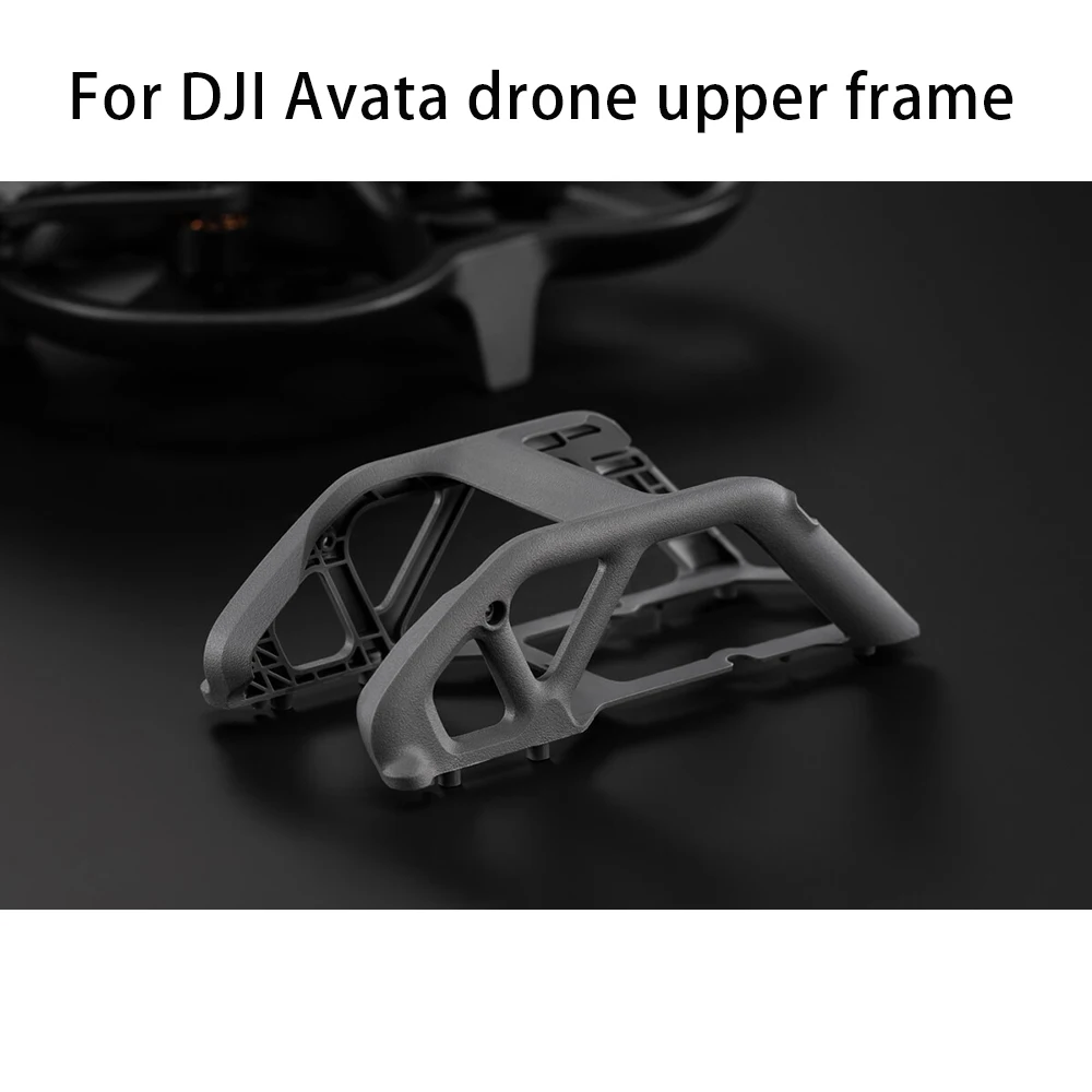 

For DJI Avata drone Top Frame For DJI Avata Accessories