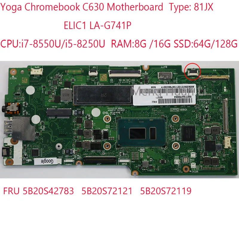 

LA-G741P Yoga Chromebook C630 Motherboard 5B20S42783 5B20S72121 5B20S72119 For Yoga Chromebook C630 Laptop 81JX i5/i7 8G/16G