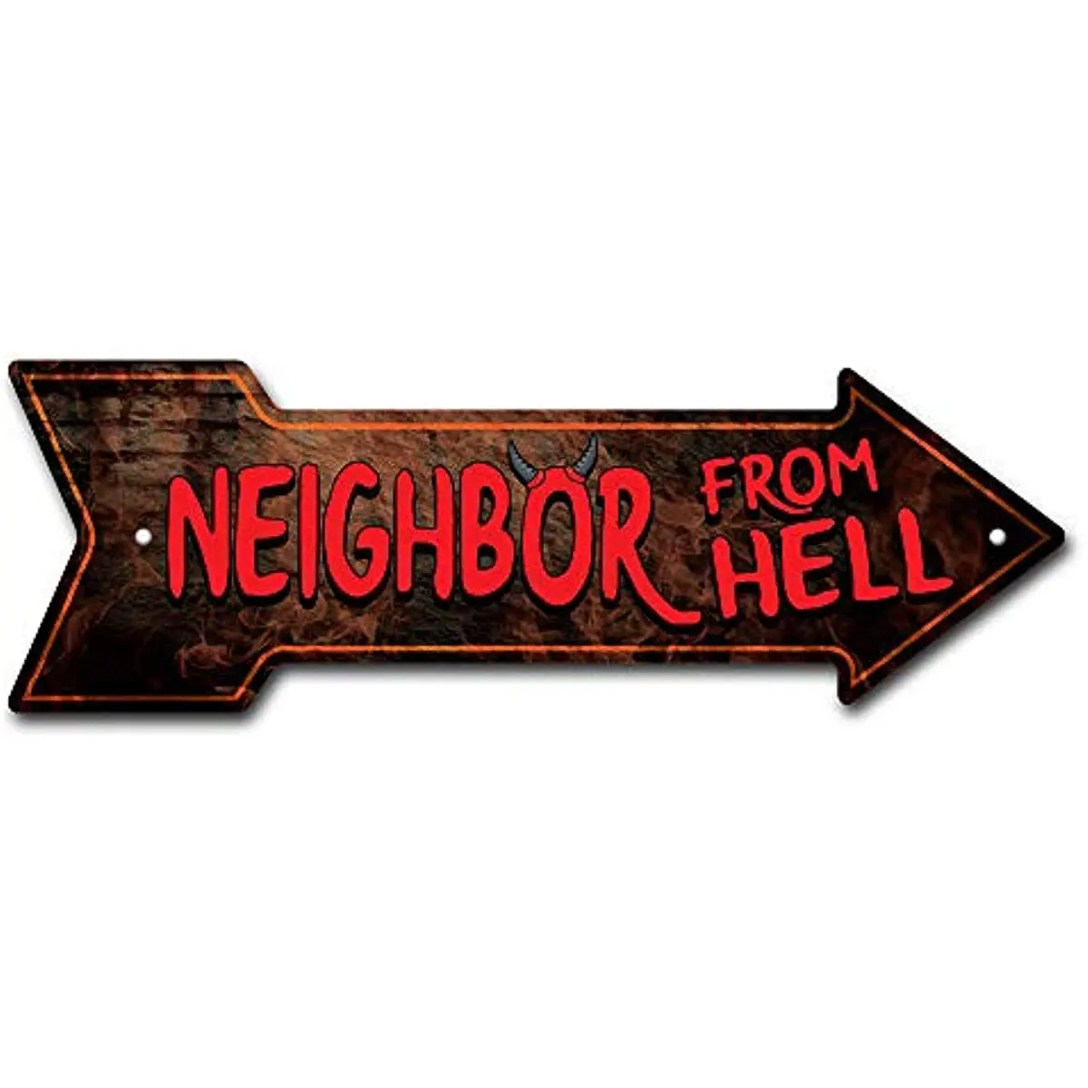 

Neighbor From Hell Arrow Sign Indoor Outdoor Direction Arrow Sign Funny Home Decor for Garages Living Rooms Bedroom Offices Sign