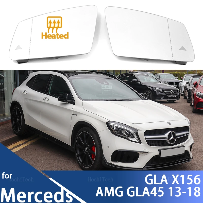 Боковое зеркальное стекло с широкоугольным подогревом для Mercedes-Benz GLA Class GLA180 GLA200 GLA250 GLA45 X156 GLA 45 AMG 13-18