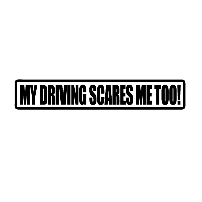 

Fun MY DRIVING SCARES ME TOO Black/Silver Vinyl Retro-reflective Car Window Sticker Decal 12cm*2cm