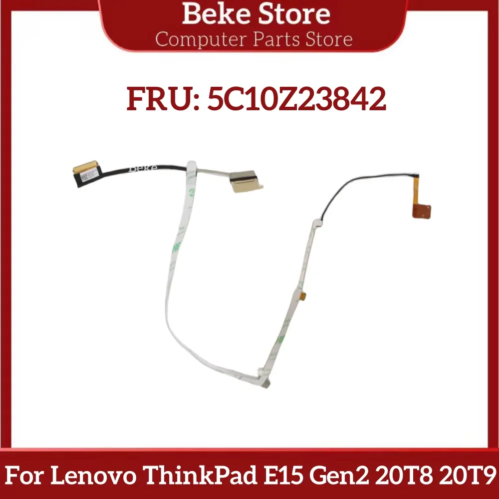 Фото Beke 5C10Z23842 DC02C00LE00/20 Новый ЖК-кабель GE520 EDP RGB для Lenovo ThinkPad E15 Gen2 20T8 20T9 Быстрая доставка №1