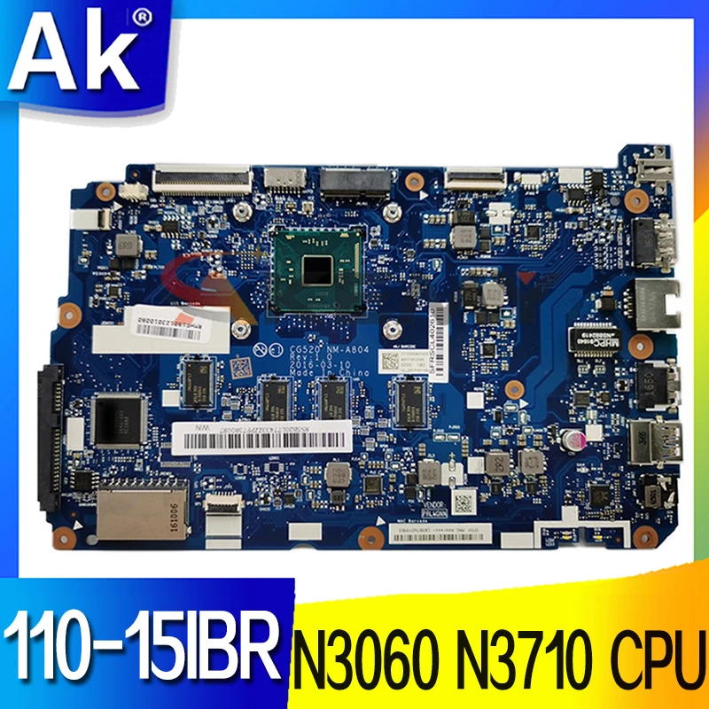 

NM-A801 NM-A804 Laptop motherboard For lenovo ideapad 110-15IBR 15.6'' motherboard Main board N3060 N3710 CPU 2GB 4GB RAM