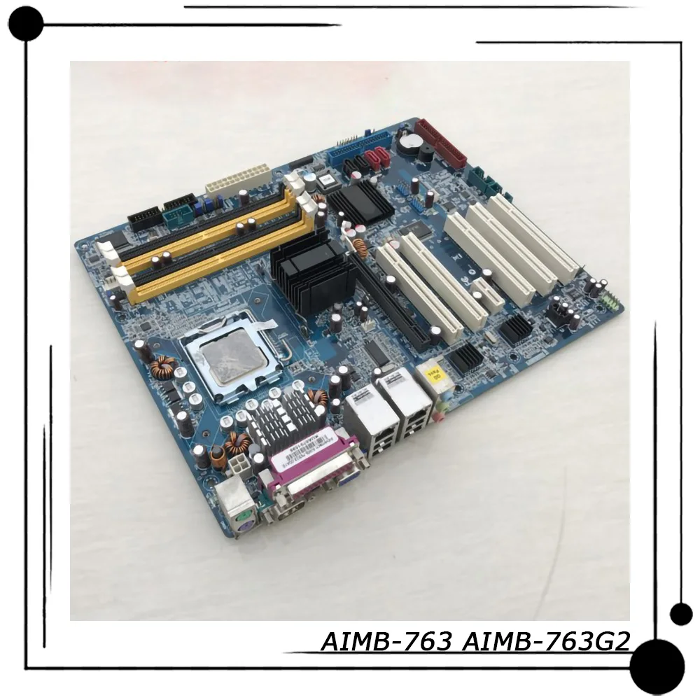 

AIMB-763 AIMB-763G2 AIMB-763G2-00A1E for Advantech Industrial Motherboard Supports Dual Network Card DDR2 775 Four-channel