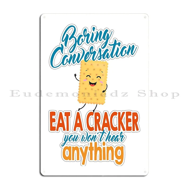 Металлический плакат с надписью Eat A Cracker