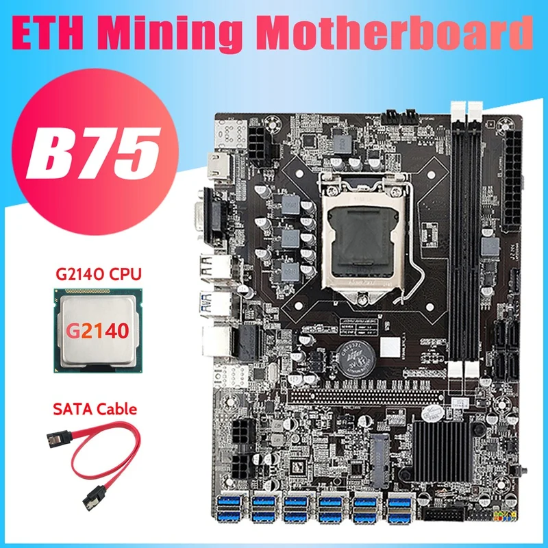 

B75 USB ETH Mining Motherboard+G2140 CPU+SATA Cable 12XPCIE To USB3.0 DDR3 MSATA LGA1155 B75 BTC Miner Motherboard