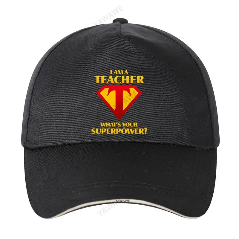 

Baseball Caps Summer Casual Adjustable hat I AM A TEACHER WHAT'S YOUR SUPERPOWER cap summer fashion brand hat new arrived