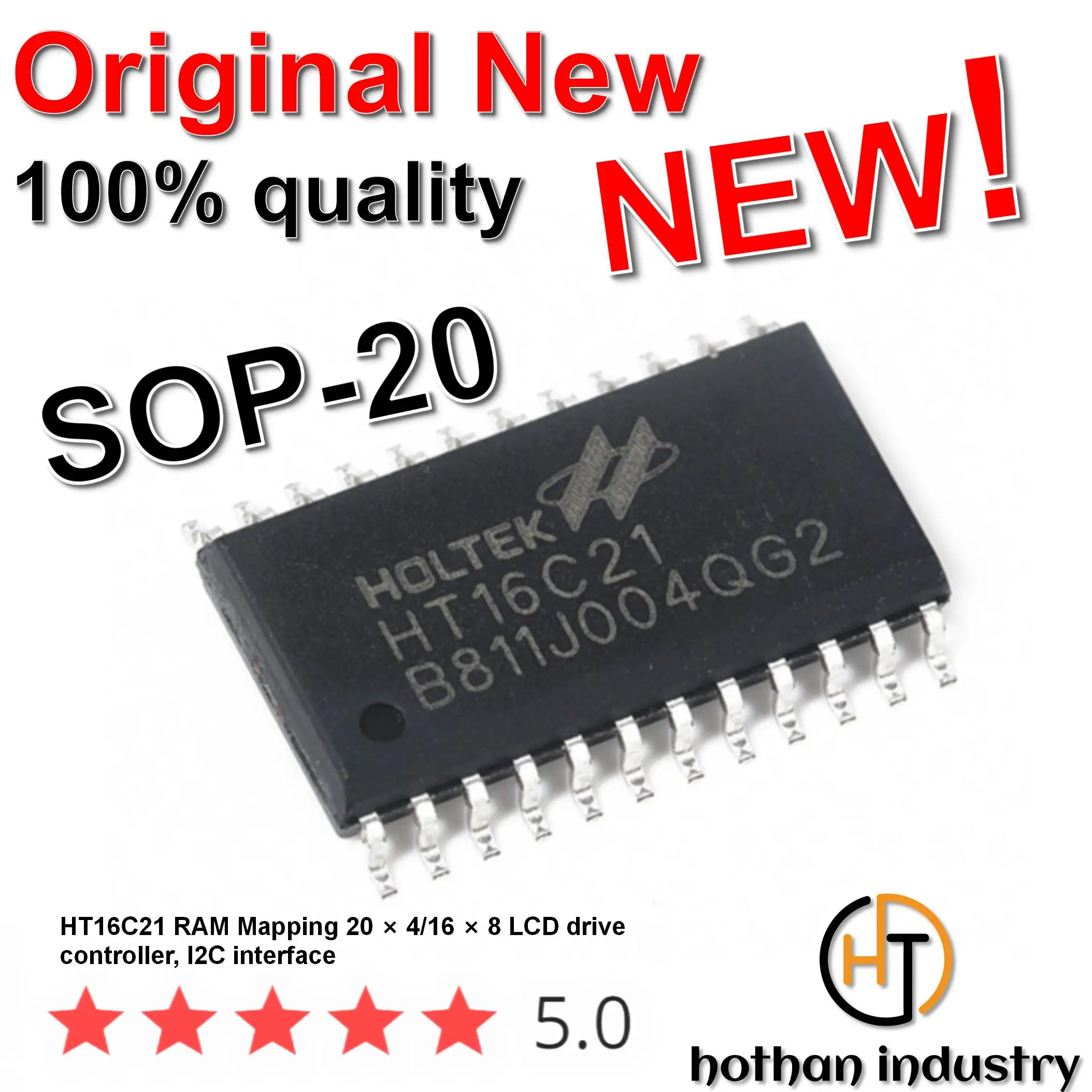 

【5pcs】hothan 2022+ 100% Imported Original High Quality New HT16C21 RAM Mapping 20 × 4/16 × 8 LCD drive controller, I2C interface