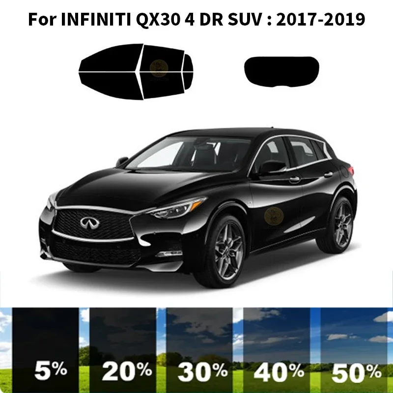 

Нанокерамическая Автомобильная УФ-пленка Precut для окна, автомобильная пленка для окна INFINITI QX30 4 DR SUV 2017-2019