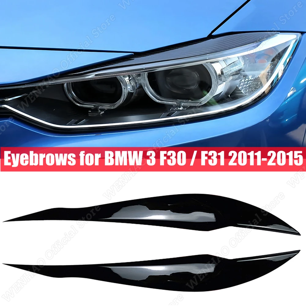

2pcs Gloss Black Eyebrows For BMW 3 Series F30 Sedan F31 Wagon 2011-2018 Car Headlight Eyelids Lids ABS Plastic Accessories