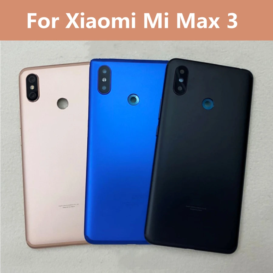 

6.39" For Xiaomi Mi MAX 3 Battery Cover Rear Door Back Housing Case Max3 Middle Chassis with buttons with Camera lens