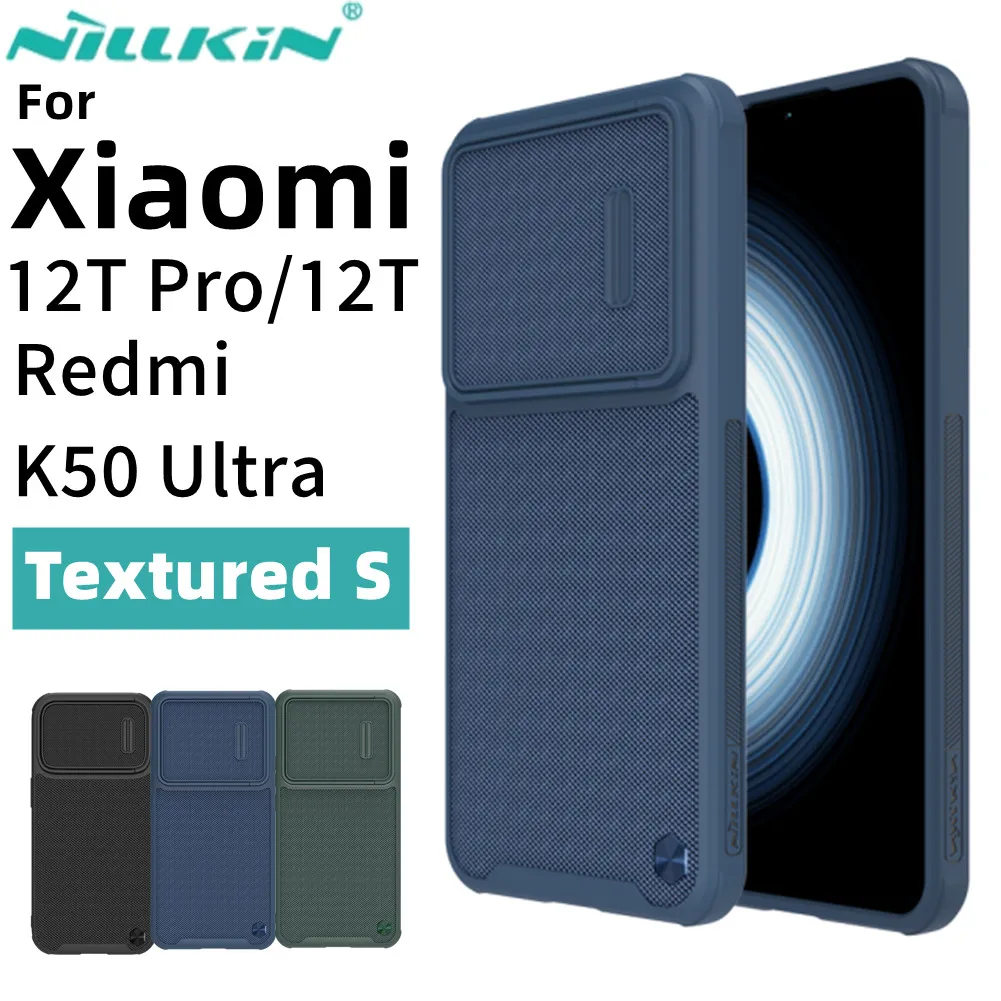 

NILLKIN For Xiaomi 12T Pro Case Textured S Nylon Fiber Sliding Cover Design Case For Xiaomi 12T Back Cover For Redmi K50 Ultra