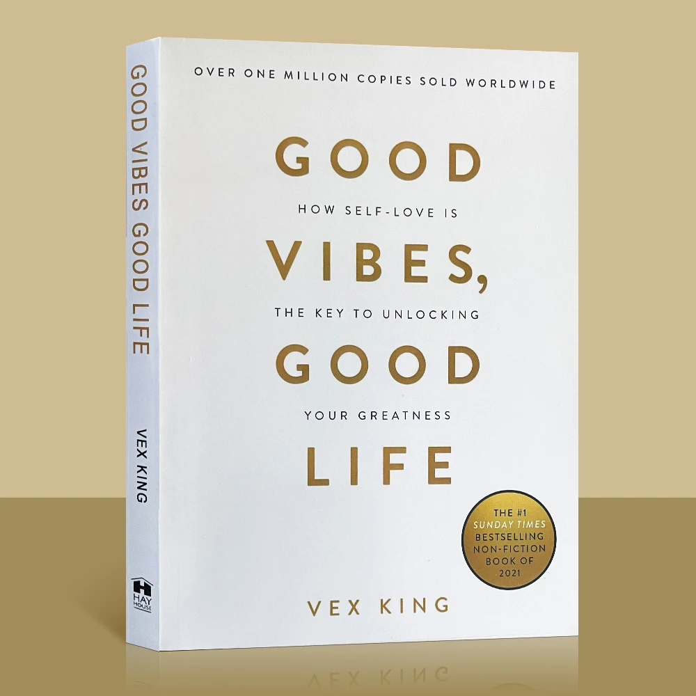 

Good Vibes, Good Life by Vex King How Self-Love is the Key to Unlocking Your Greatness Motivational English Book Paperback