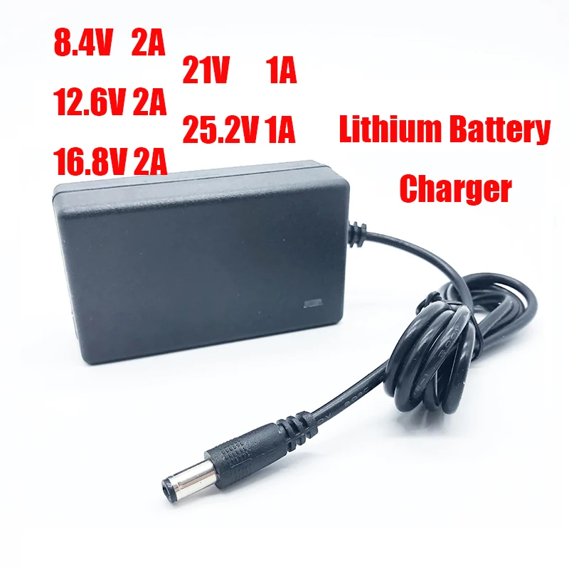 

8.4V 12.6V 16.8V 2A 21V 25.2V 1A 18650 Lithium Battery Charger DC 5.5MM*2.1-2.5MM 110-220V Lithium Li-ion Battery Wall Charger